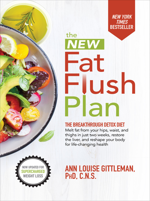 Title details for The New Fat Flush Plan by Ann Louise Gittleman - Available